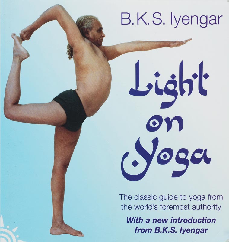 9780007107001 Light on Yoga  The Definitive Guide to Yoga Practice