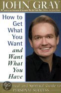 9780060194093 How to Get What You Want and Want What You Have