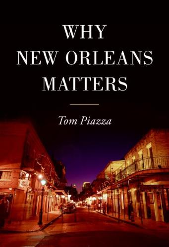 9780061124839-Why-New-Orleans-Matters