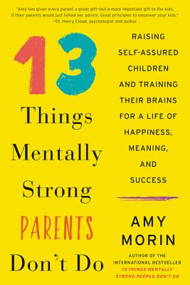 9780062565730-13-Things-Mentally-Strong-Parents-Dont-Do