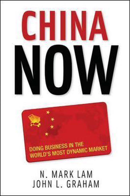 9780071472548-China-Now-Doing-Business-in-the-Worlds-Most-Dynamic-Market