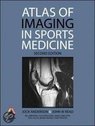 9780074715840 Atlas of Imaging in Sports Medicine