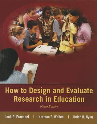 9780078110399 How to Design and Evaluate Research in Education