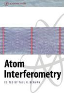 9780120924608 Atom Interferometry