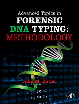 9780123745132 Advanced Topics In Forensic Dna Typing