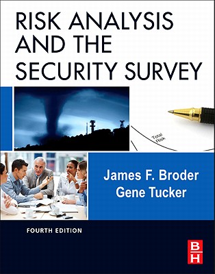 9780123822338 Risk Analysis and the Security Survey