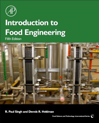 9780123985309 Introduction to Food Engineering