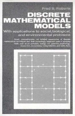 9780132141710 Discrete Mathematical Models with Applications to Social Biological and Environmental Problems