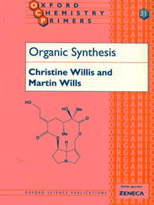 9780198557913 Organic Synthesis