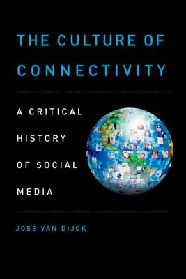 9780199970780 The Culture of Connectivity