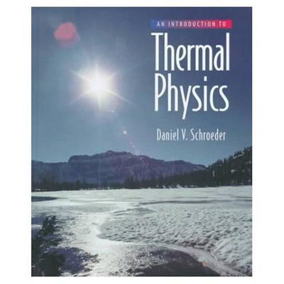 9780201380279-Studyguide-for-Introduction-to-Thermal-Physics-by-Schroeder-Daniel-V.-ISBN-9780201380279