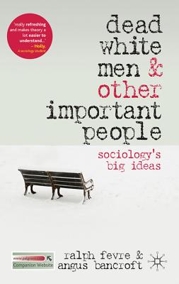 9780230232464 Dead White Men and Other Important People
