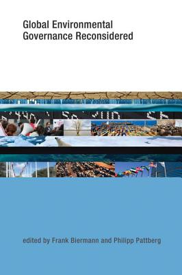 9780262517706 Global Environmental Governance Reconsidered