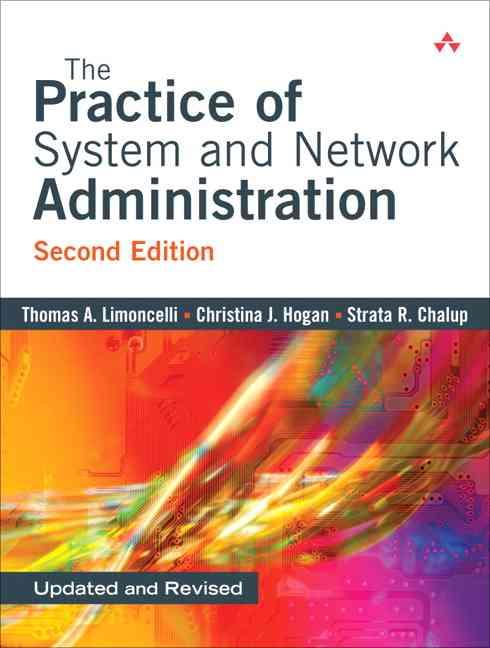 9780321492661 The Practice Of System And Network Administration