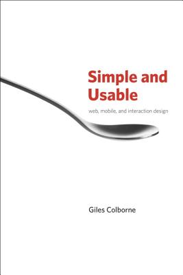 9780321703545-Simple-and-Usable-Web-Mobile-and-Interaction-Design