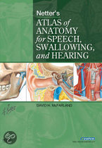 9780323056564 Netters Atlas of Anatomy for Speech Swallowing and Hearing