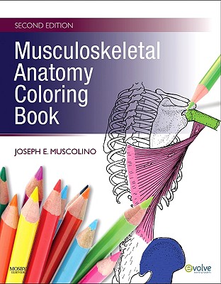 9780323057219 Musculoskeletal Anatomy Coloring Book