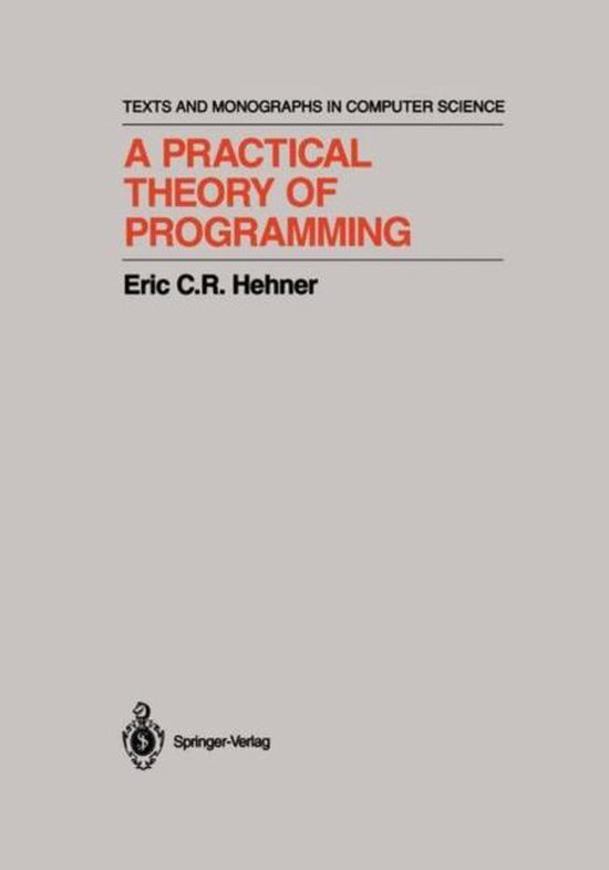 9780387941066 A Practical Theory of Programming