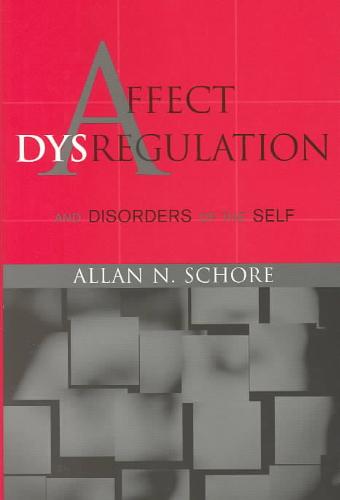9780393704068 Affect Dysregulation and Disorders of the Self
