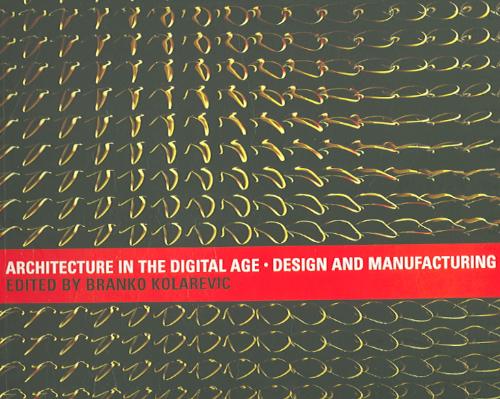 9780415381413 Architecture in the Digital Age