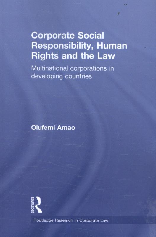 9780415859257 Corporate Social Responsibility Human Rights and the Law Multinational Corporations in Developing Countries