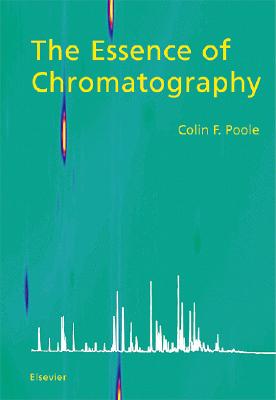 9780444501998 The Essence of Chromatography