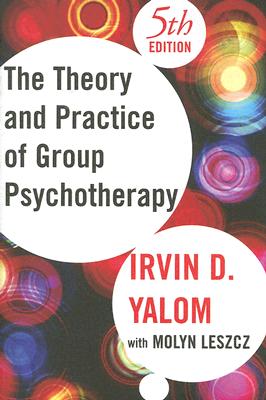 9780465092840 The Theory and Practice of Group Psychotherapy