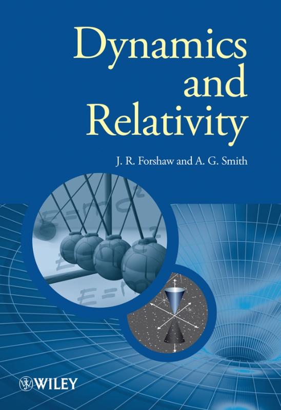 9780470014608 Dynamics and Relativity