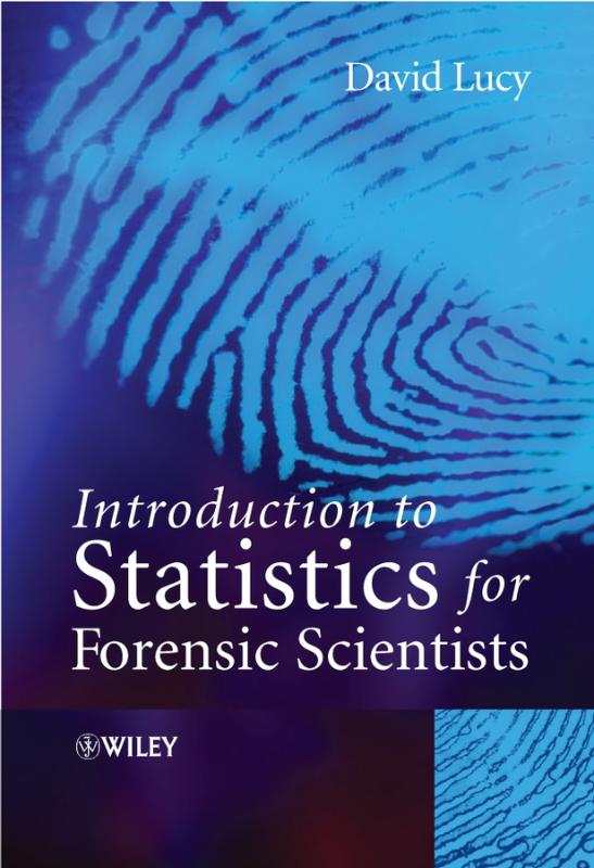 9780470022009 Introductory Statistics For Forensic Scientists