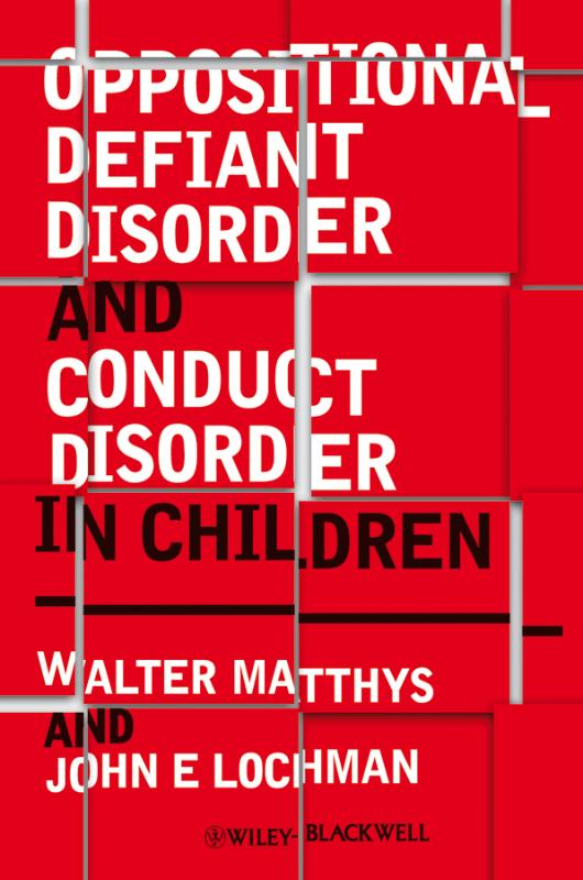 9780470510889 Oppositional Defiant Disorder And Conduct Disorder In Children