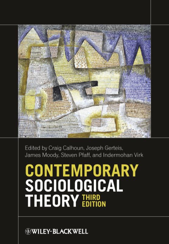 9780470655665 Contemporary Sociological Theory
