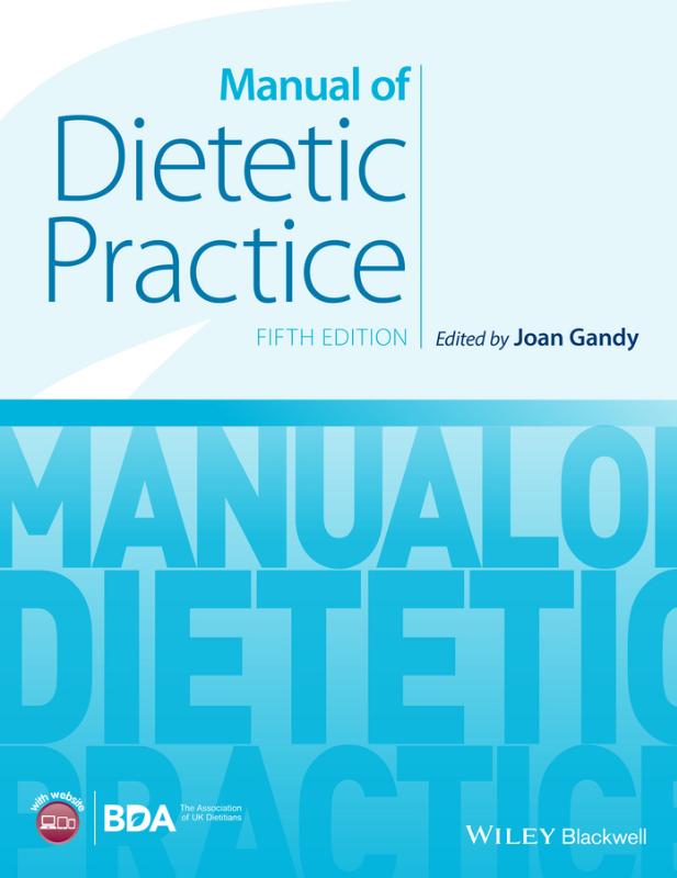 9780470656228 Manual of Dietetic Practice