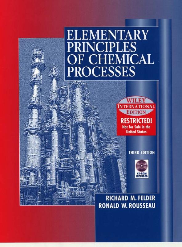 9780471375876 Elementary Principles Of Chemical Processes