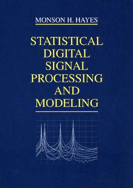 9780471594314 Statistical Digital Signal Processing and Modeling