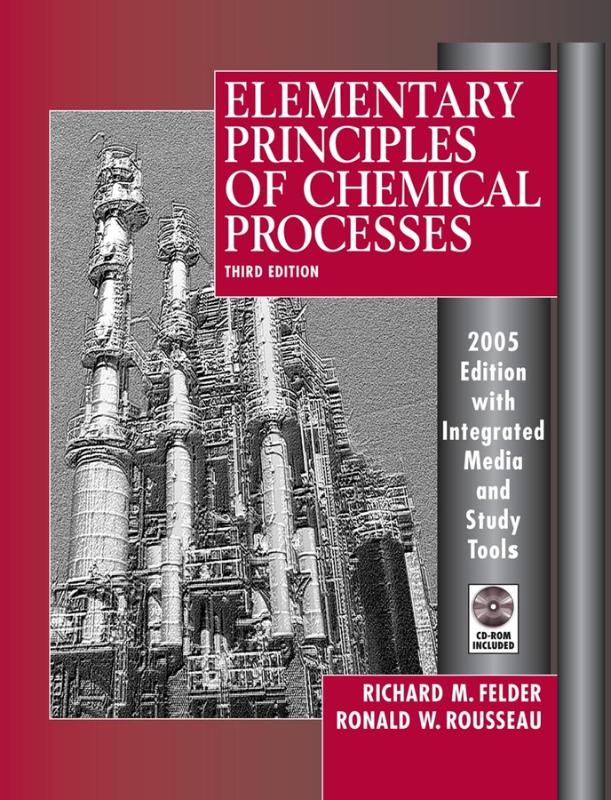 9780471687573 Elementary Principles of Chemical Processes