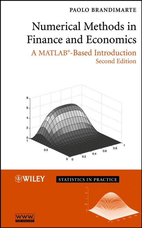 9780471745037 Numerical Methods in Finance and Economics