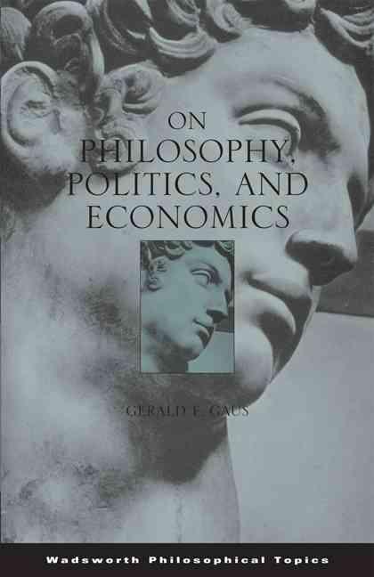 9780495008989 On Philosophy Politics And Economics