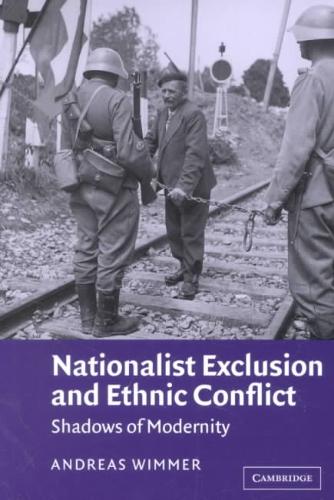 9780521011853 Nationalist Exclusion and Ethnic Conflict