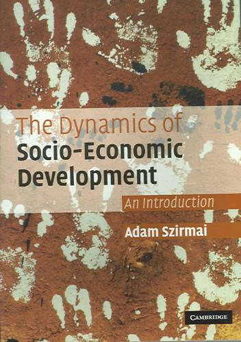 9780521520843 The Dynamics of SocioEconomic Development