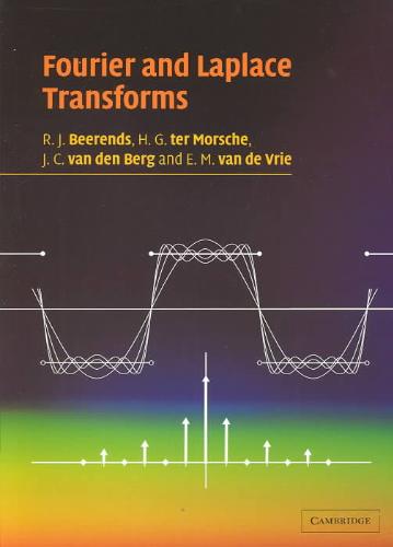 9780521534413 Fourier and Laplace Transforms