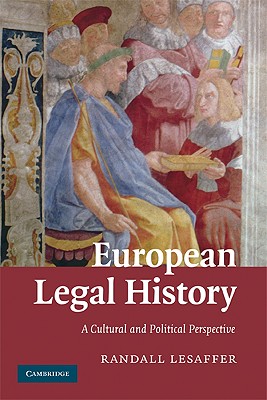 9780521701778 European Legal History A Cultural and Political Perspective