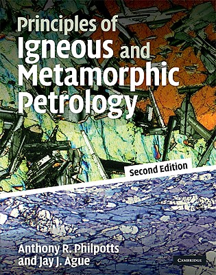 9780521880060 Principles of Igneous and Metamorphic Petrology