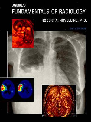 9780674012790 Squires Fundamentals Of Radiology