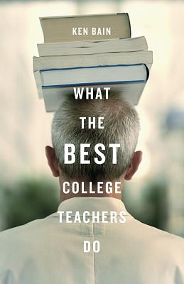 9780674013254 What the Best College Teachers Do