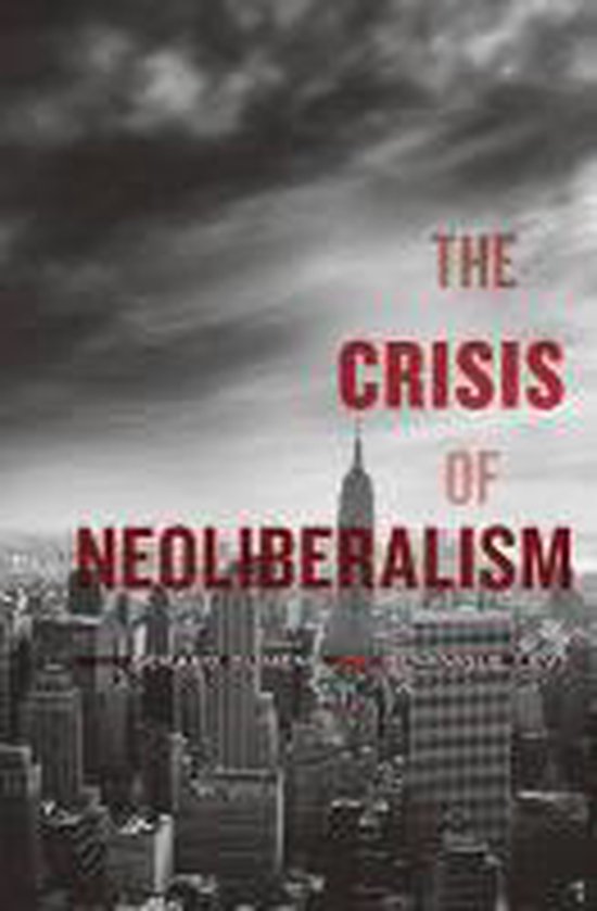 9780674049888 The Crisis of Neoliberalism