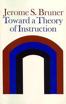 9780674897014 Toward a Theory of Instruction