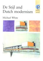 9780719061622 De Stijl And Dutch Modernism