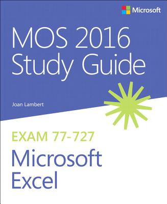 9780735699434 MOS 2016 Study Guide for Microsoft Excel