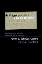 9780742528826 Strategic Political Communication