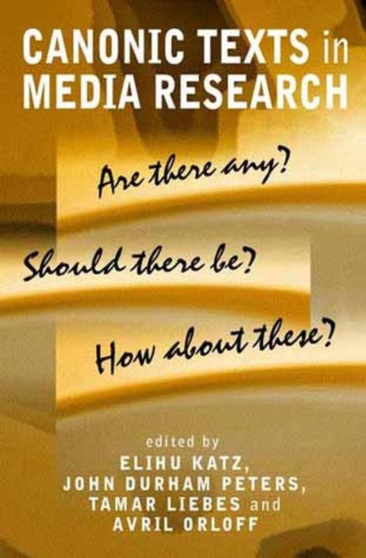 9780745629346 Canonic Texts in Media Research